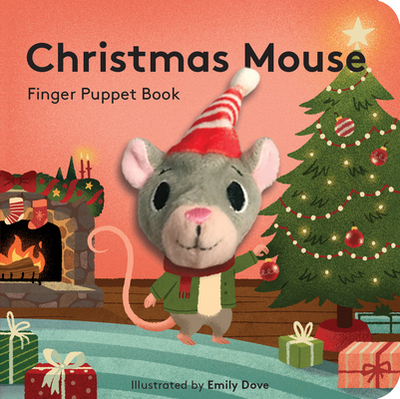 Christmas Mouse: Finger Puppet Book - Dove, Emily (Illustrator)