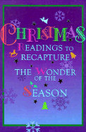 Christmas Readings to Recapture the Wonder of the Season - Harold Shaw Publishers, and Baker, Sanna Anderson