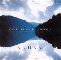 Christmas Songs - Anuna