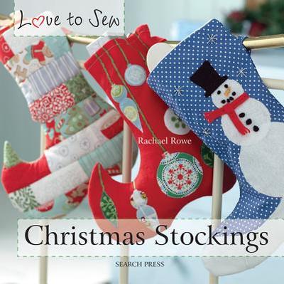 Christmas Stockings - Rowe, Rachael
