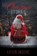 Christmas Stories: 7 Original Short Stories