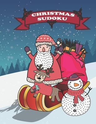 Christmas Sudoku: Christmas Santa Gift Puzzle Sudoku Book for Posh Adults, Teens, Grandma, Husband, Stuffers, Women, Men, Seniors and Kids. Large print size A4 with easy-medium-difficult-hard puzzles is a best logic holiday game ideas for shortz holiday - Shelf, Book