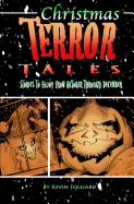 Christmas Terror Tales: Stories to Enjoy from October through December