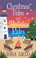 Christmas Tides and Mistletoe Rides: A Sweet YA Christmas Holiday Romance