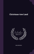 Christmas-tree Land