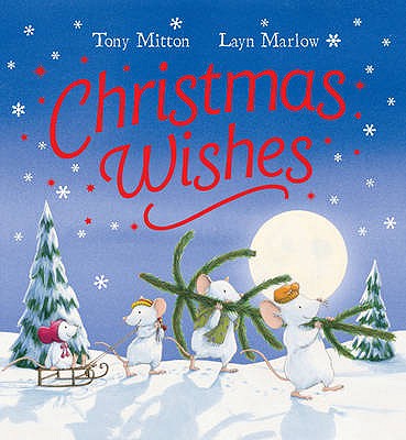 Christmas Wishes - Mitton, Tony