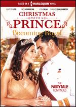 Christmas with a Prince - Justin G. Dyck