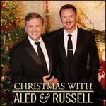 Christmas with Aled and Russell