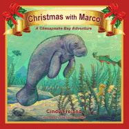 Christmas with Marco: A Chesapeake Bay Adventure