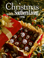 Christmas with Southern Living - Southern Living, and Oxmoor House