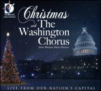 Christmas with The Washington Chorus - David Willcocks (descant); National Capital Brass and Percussion; Washington Chorus (choir, chorus);...