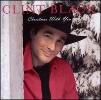 Christmas with You - Clint Black