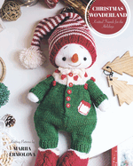 Christmas Wonderland: Knitted Friends for the Holidays