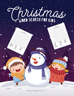 Christmas Word Search For Kids: Puzzle Book - Holiday Fun For Adults and Kids - Activities Crafts - Games