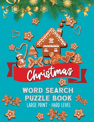 Christmas Word Search Puzzle Book: Large Print Christmas Activity Book - Word Find Puzzle Book - Holiday Fun for Adults and Kids (Hard Level) - Kinney, Maxim