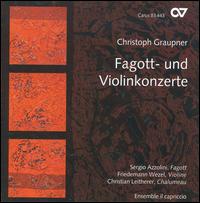 Christoph Graupner: Fagott- und Violinkonzerte - Christian Leitherer (chalumeau); Ensemble Capriccio; Friedemann Wezel (violin); Sergio Azzolini (oboe);...