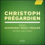 Christoph Prgardien sings Schumann, Wolf, Mahler