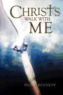 Christ's Walk with Me