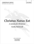 Christus Natus Est: A Cantata for Christmas