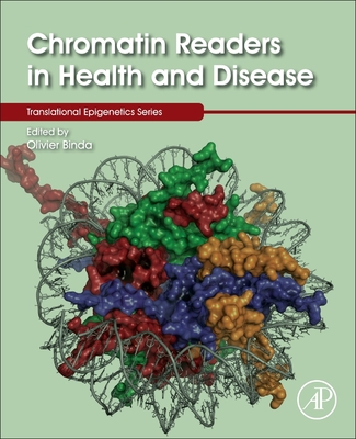Chromatin Readers in Health and Disease - Binda, Olivier (Editor), and O. Tollefsbol, Trygve (Series edited by)