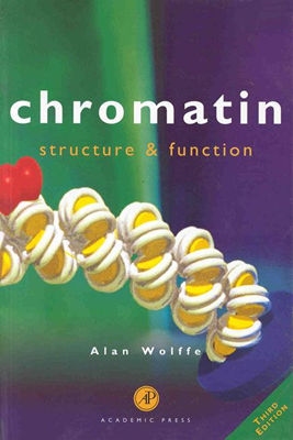 Chromatin: Structure and Function - Wolffe, Alan P