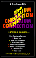 Chromium Connection: A Lesson in Nutrition