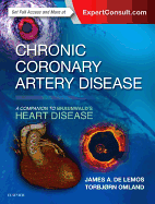 Chronic Coronary Artery Disease: A Companion to Braunwald's Heart Disease