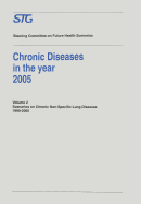 Chronic Diseases in the Year 2005: Scenarios on Chronic Non-Specific Lung Diseases 1990-2005