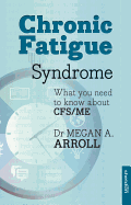 Chronic Fatigue Syndrome: What You Need to Know About CFS/ME