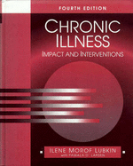 Chronic Illness 4e - Lubkin, Ilene Morof, and Larsen, Pamela, and Larsen, Pamala D