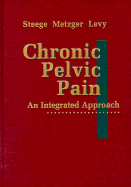 Chronic Pelvic Pain: An Integrated Approach