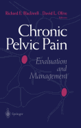 Chronic Pelvic Pain: Evaluation and Management