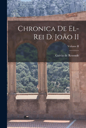 Chronica de el-Rei D. Joo II; Volume II