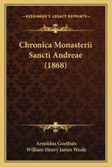 Chronica Monasterii Sancti Andreae (1868)