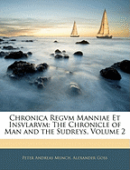 Chronica Regvm Manniae Et Insvlarvm: The Chronicle of Man and the Sudreys, Volume 2