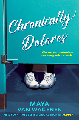 Chronically Dolores - Van Wagenen, Maya