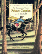 Chronicles of Narnia: Prince Caspian Read-Aloud Edition