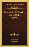 Chronicles of Service Life in Malta (1908)