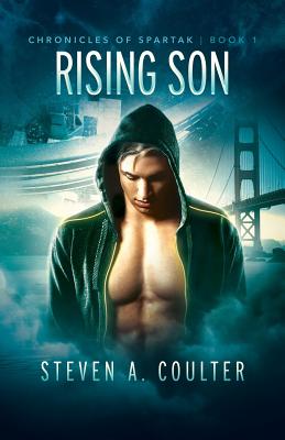 Chronicles of Spartak: Rising Son - Coulter, Steven a