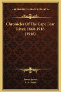 Chronicles of the Cape Fear River, 1660-1916 (1916)