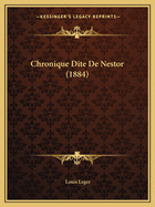 Chronique Dite de Nestor (1884)