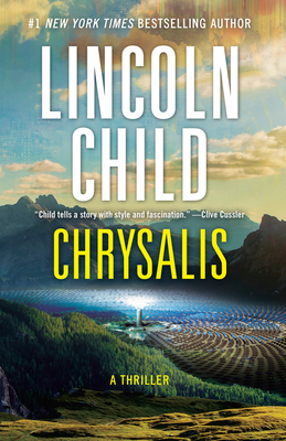 Chrysalis: A Thriller - Child, Lincoln