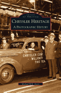 Chrysler Heritage: A Photographic History