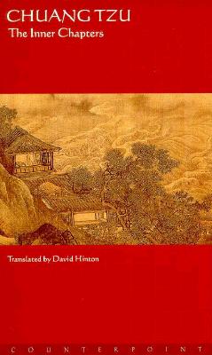 Chuang Tzu: The Inner Chapters - Hinton, David