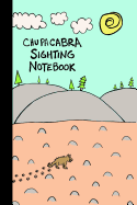 Chupacabra Sighting Notebook: A Way to Track Your Encounters in One Simple Place