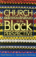 Church Administration in the Black Perspective
