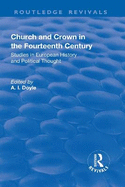 Church and Crown in the Fourteenth Century: Studies in European History and Political Thought