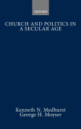 Church and Politics in a Secular Age
