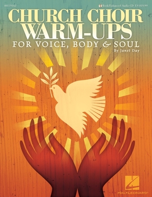 Church Choir Warm-Ups: For Voice, Body & Soul - Day, Janet (Composer)