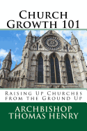 Church Growth 101: Raising Up Churches from the Ground Up